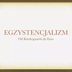 EGZYSTENCJALIZM. Od Kierkegaarda do Emo. Tytuł prezentacji o filozofii egzystencjalizmu, od jej początków po współczesne przejawy.
