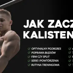 Zajęcia z kalisteniki: jak zacząć i znaleźć najlepsze treningi
