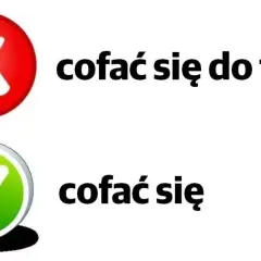 Czerwony znak "X" obok "cofa się do tyłu" to **pleonazm**. Zielony znaczek "✓" obok "cofa się" jest poprawny.