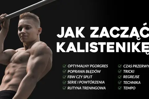 Zajęcia z kalisteniki: jak zacząć i znaleźć najlepsze treningi