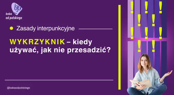 Zasady interpunkcyjne: kiedy używać wykrzyknik, by nie przesadzić? Młoda kobieta z książką i wykrzykniki w tle.