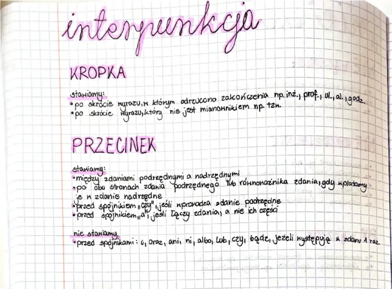 Notatki o interpunkcji: KROPKA po skrótach, PRZECINEK między zdaniami podrzędnymi, a nie po spójnikach 
