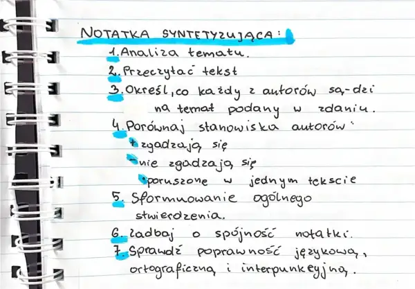 Notatka syntetyzująca schemat: analiza tematu, porównanie stanowisk autorów, formułowanie wniosków i dbałość o poprawność językową.